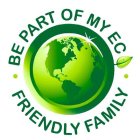 BE PART OF MY ECO FRIENDLY FAMILY