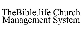 THEBIBLE.LIFE CHURCH MANAGEMENT SYSTEM