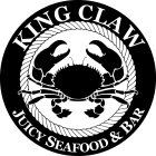 KING CLAW JUICY SEAFOOD & BAR