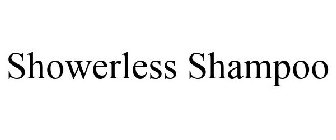 SHOWERLESS SHAMPOO