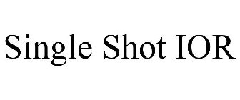 SINGLE SHOT IOR