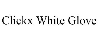 CLICKX WHITE GLOVE