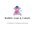 BUBBLE GUM & COBALT A CHILDREN'S CLOTHING COLLECTION