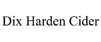 DIX HARDEN CIDER