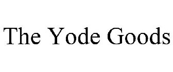 THE YODE GOODS