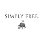 SIMPLY FREE.