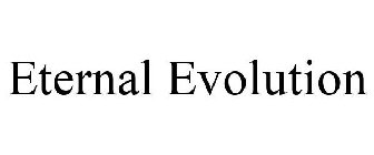 ETERNAL EVOLUTION