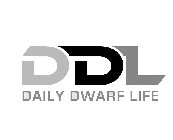 DDL DAILY DWARF LIFE