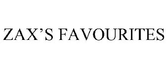 ZAX'S FAVOURITES