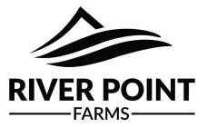 RIVER POINT FARMS