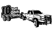 10 TOWS DOWN TOWING