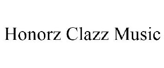 HONORZ CLAZZ MUSIC