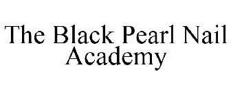 THE BLACK PEARL NAIL ACADEMY