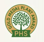 PHS GOLD MEDAL PLANT AWARD
