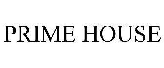 PRIME HOUSE