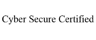 CYBER SECURE CERTIFIED