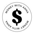 MONEY WITH ANNA