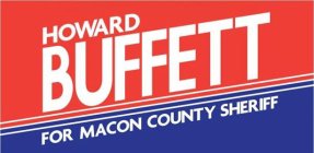 HOWARD BUFFETT FOR MACON COUNTY SHERIFF
