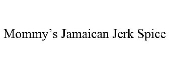 MOMMY'S JAMAICAN JERK SPICE