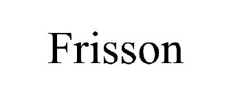 FRISSON
