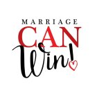 MARRIAGE CAN WIN!