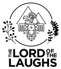 THE LORD OF THE LAUGHS