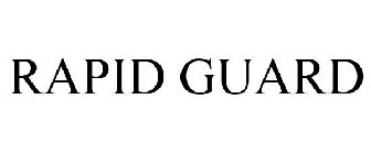 RAPID GUARD