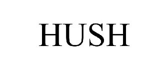 HUSH