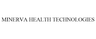 MINERVA HEALTH TECHNOLOGIES