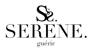 SSS. SERENE. GUÉRIR