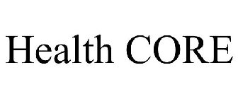 HEALTH CORE