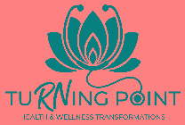 TURNING POINT HEALTH & WELLNESS TRANSFORMATIONS
