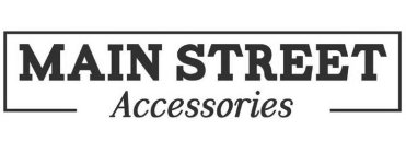 MAIN STREET ACCESSORIES