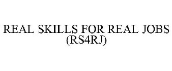 REAL-SKILLS-FOR-REAL-JOBS (RS4RJ)