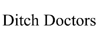 DITCH DOCTORS