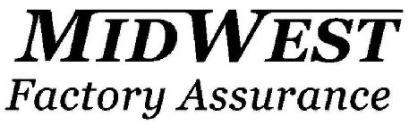 MIDWEST FACTORY ASSURANCE