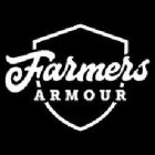 FARMER'S ARMOUR