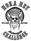 HOKA HEY MOTORCYCLE CHALLENGE - IT'S A GOOD DAY TO DIE