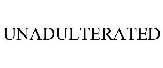 UNADULTERATED