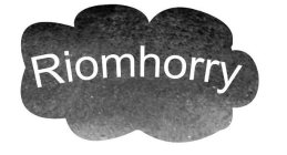 RIOMHORRY