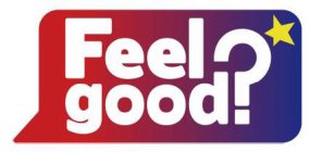 FEEL GOOD?