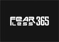 FEAR LESS 365