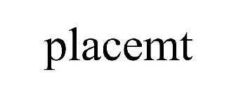 PLACEMT