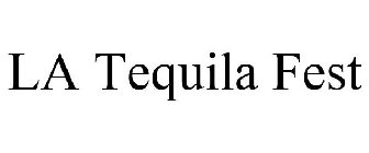 LA TEQUILA FEST