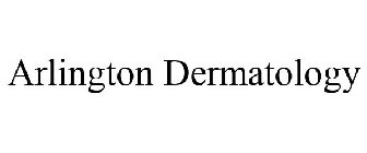 ARLINGTON DERMATOLOGY