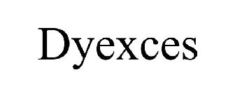 DYEXCES