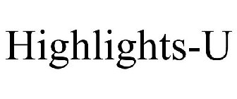 HIGHLIGHTS-U