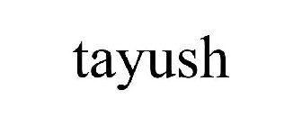 TAYUSH