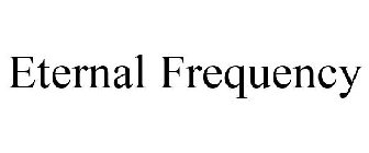 ETERNAL FREQUENCY