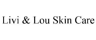 LIVI & LOU SKIN CARE